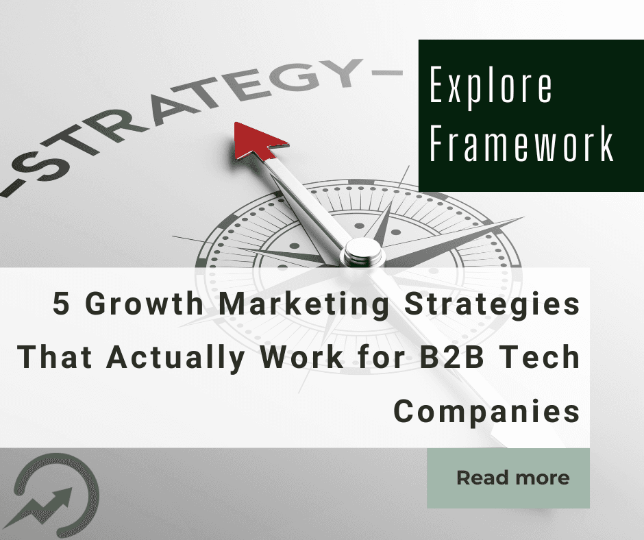 5 Growth Marketing Strategies to Transform Your Mid-Sized Tech Funnel in 2025