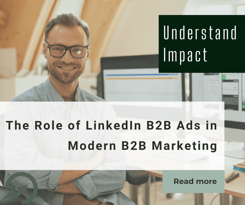 The Role of LinkedIn B2B Ads in Modern B2B Marketing